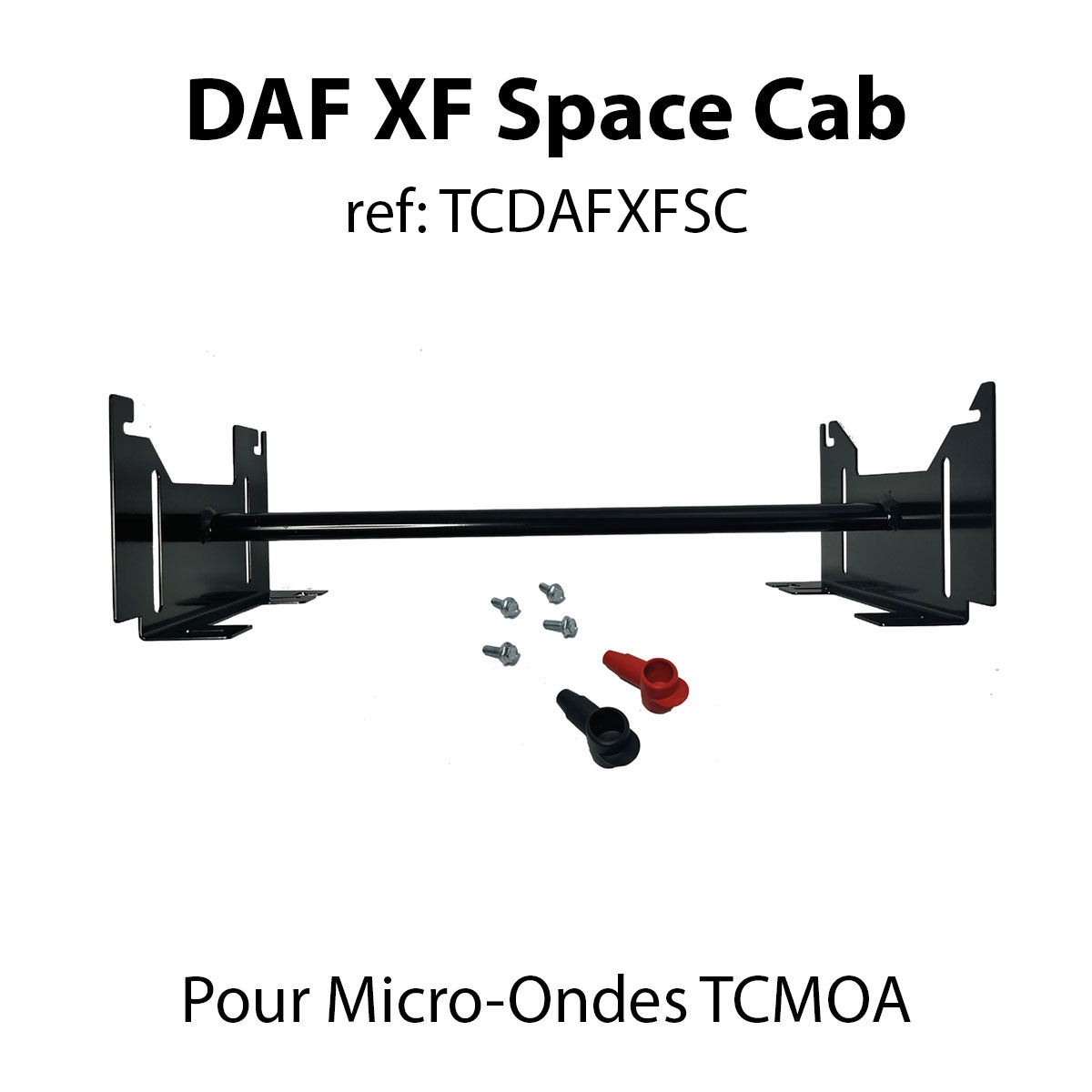 DAF XF Space Cab (Kit de fixation Micro-ondes TCMOA)