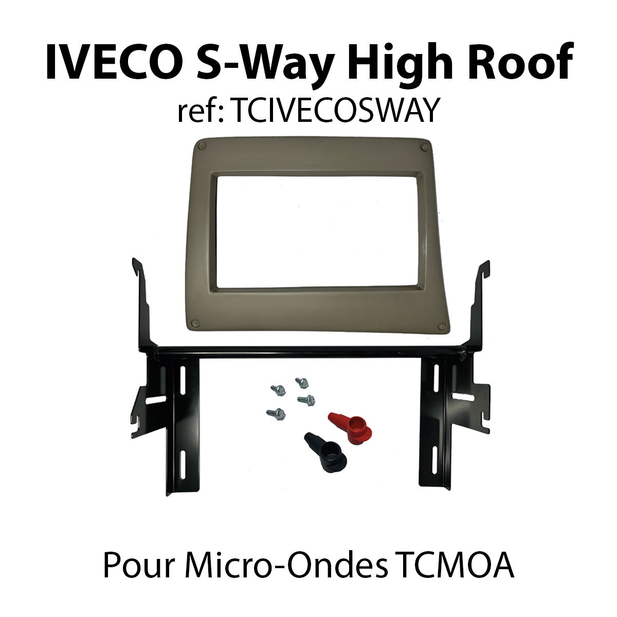 IVECO S-Way High Roof (Kit de fixation Micro-ondes TCMOA)