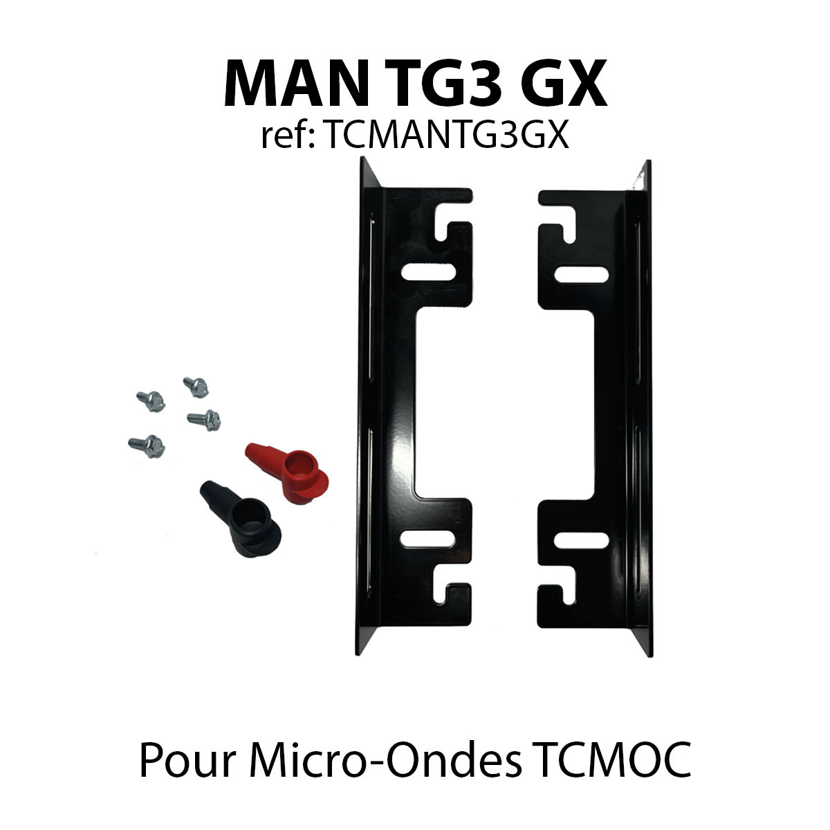 MAN TG3 GX (Kit de fixation Micro-ondes TCMOC)